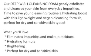 Deep Wish Foam Face Wash